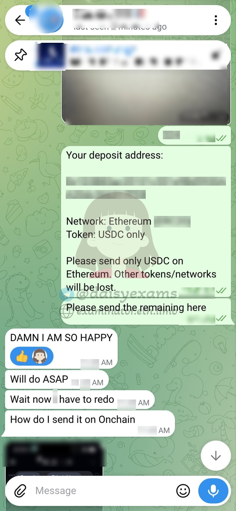 Her reaction in the chat right after: "DAMN I AM SO HAPPY." (Deposit address and other details blurred.)