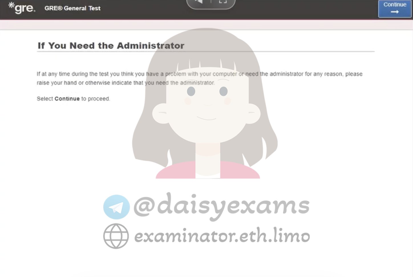 GRE proctoring If You Need the Administrator notice screen